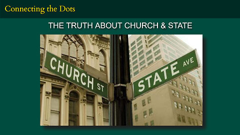 THE TRUTH ABOUT CHURCH & STATE