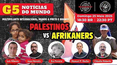 Multipolar TV Internacional, mundo a preto e branco - Palestinos vs Afrikaners