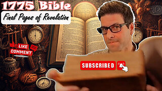 1775 Bible: The 13 Month Theory and Revelation the Final Pages!