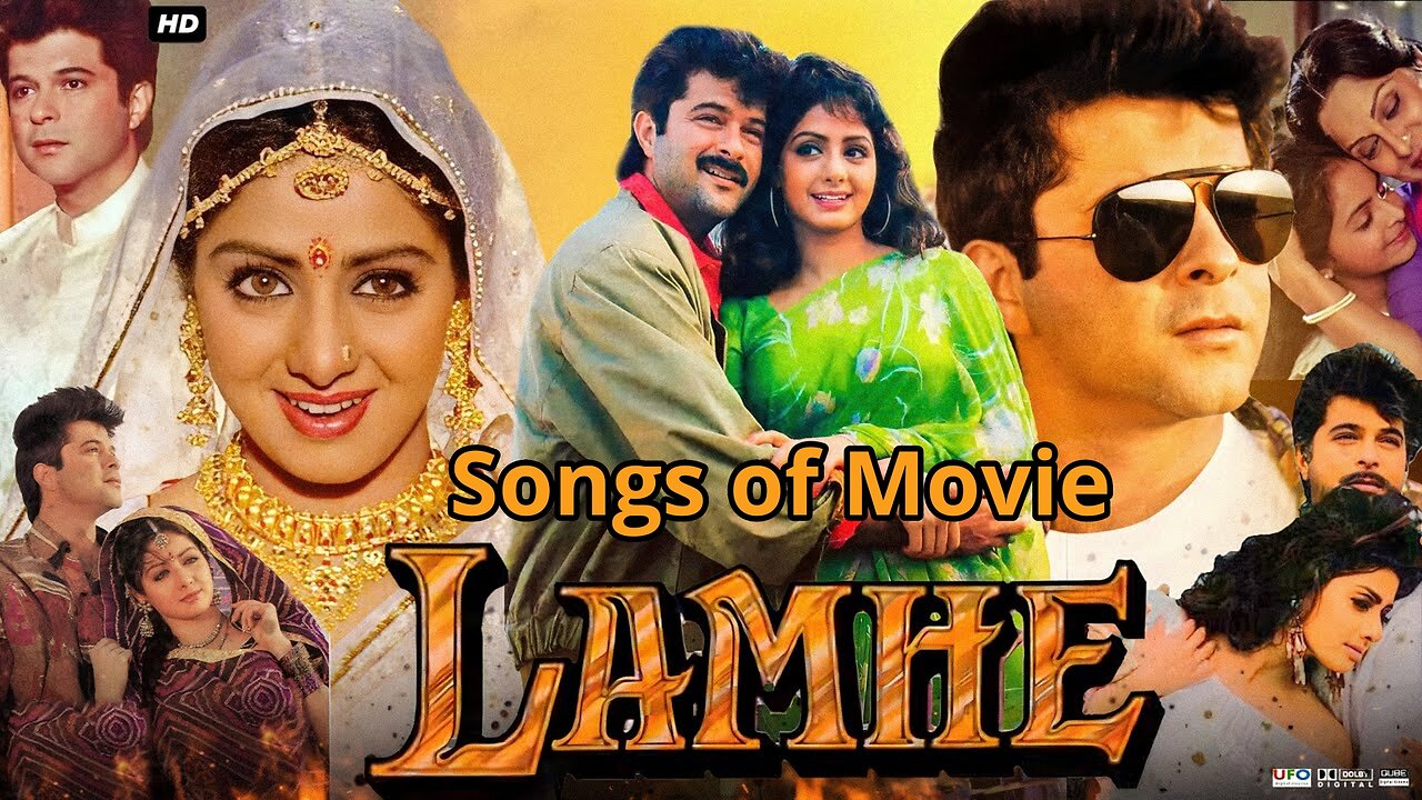 Songs of Movie Lamhe