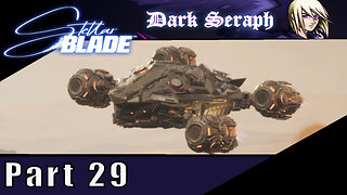 Let's Play, Stellar Blade, Part 29, Lost In The Desert