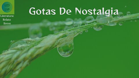 Gotas De Nostalgia