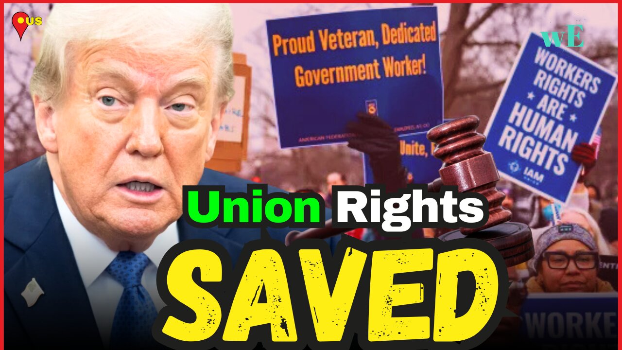 Federal Judge Halts Trump’s Plan to Strip Union Rights from Gov Workers - WorldEye