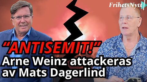 Mats Dagerlinds antisemit-påhopp på Arne Weinz - "Jag blev chockad"