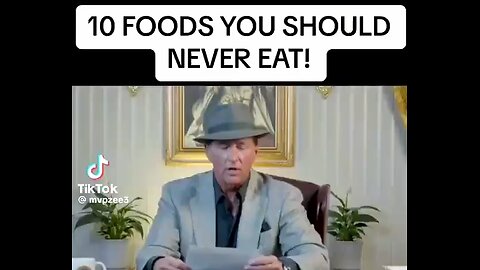 10 FOODS YOU SHOULD NEVER EAT!