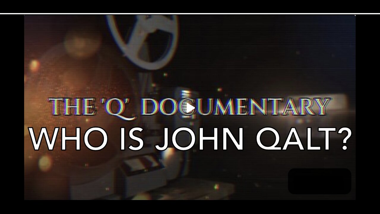 THE "Q" DOCUMENTARY. THE INSIDE STORY. WHO IS JOHN QALT?