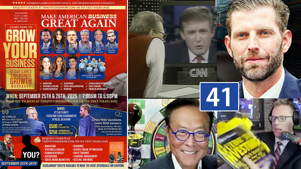 Success At 41 | 1987 Larry King Interview w/ Donald J. Trump At Age 41 + 2025 Clay Clark Interview w/ Eric F. Trump At Age 41 + Robert Kiyosaki + Eric Trump At Clay Clark’s Sept. 25-26 ThrivetimeShow.com Business Conference