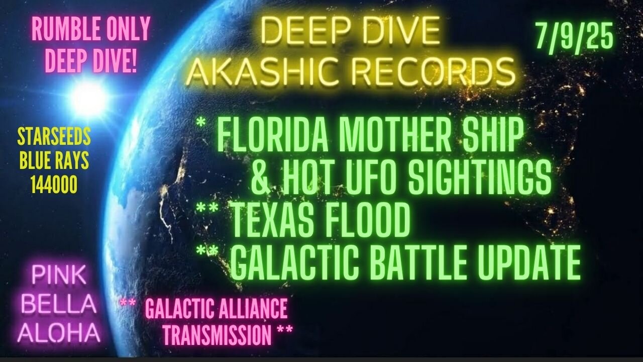 FLORIDA Mothership * EPSTEIN Files * TEXAS Floods * GALACTIC Battle Update