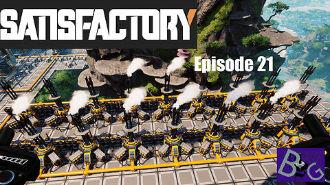 Satisfactory 1.1 Playthrough Ep. 21 (pt 2)