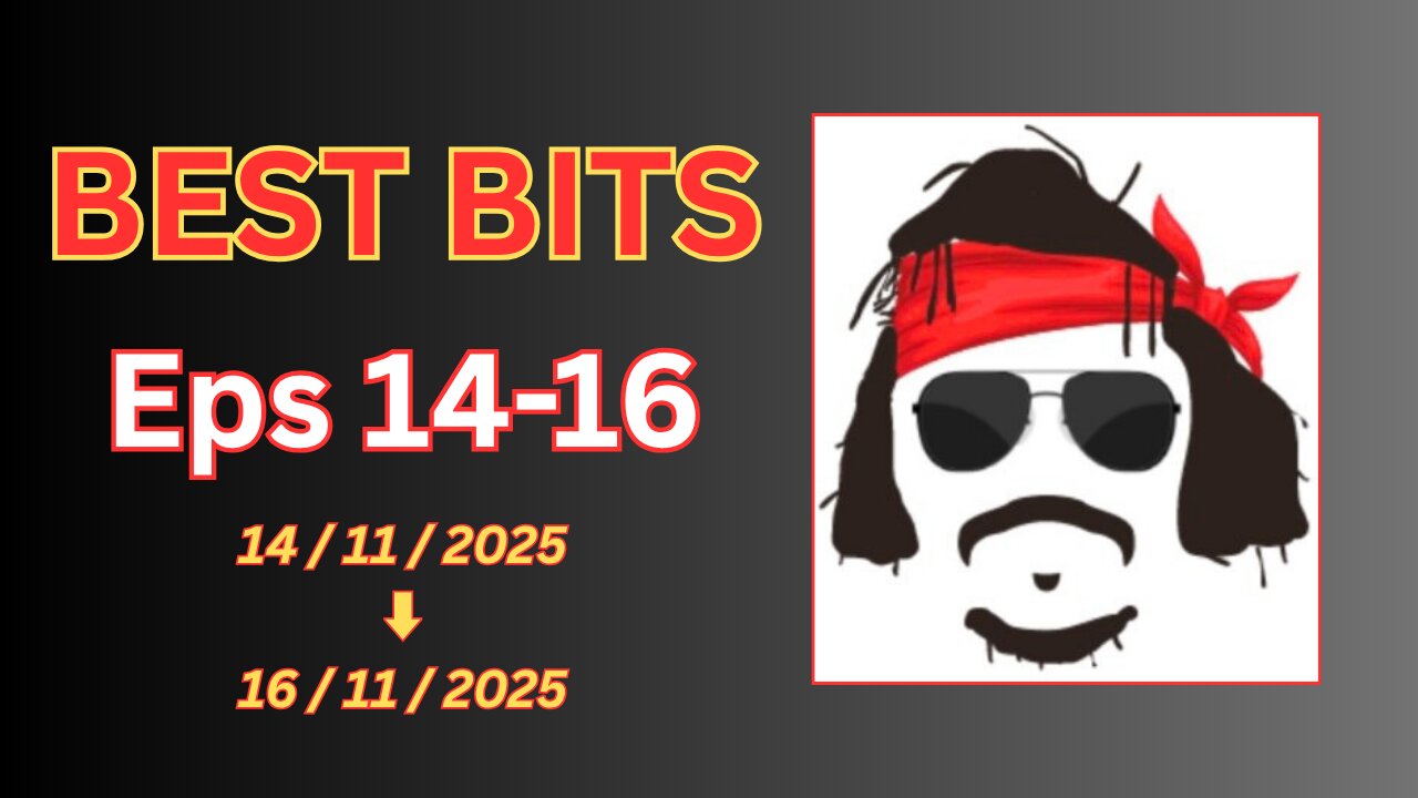 BEST BITS - Bandido Talks - Eps 14-16
