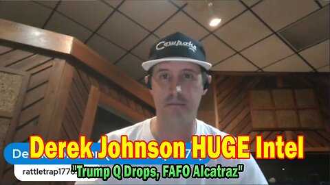 Derek Johnson, Brad Wozny HUGE Intel July 3: "Trump Q Drops, FAFO Alcatraz"