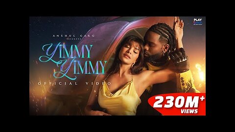 Yimmy Yimmy - Tayc | Shreya Ghoshal | Jacqueline Fernandez | Rajat N | Rana | Nyadjiko | Anshul Garg