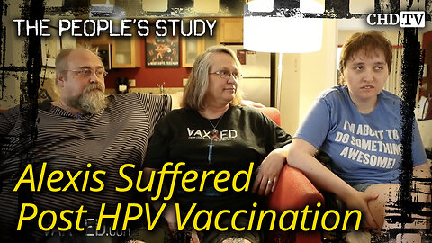Alexis Suffered Post HPV Vaccination