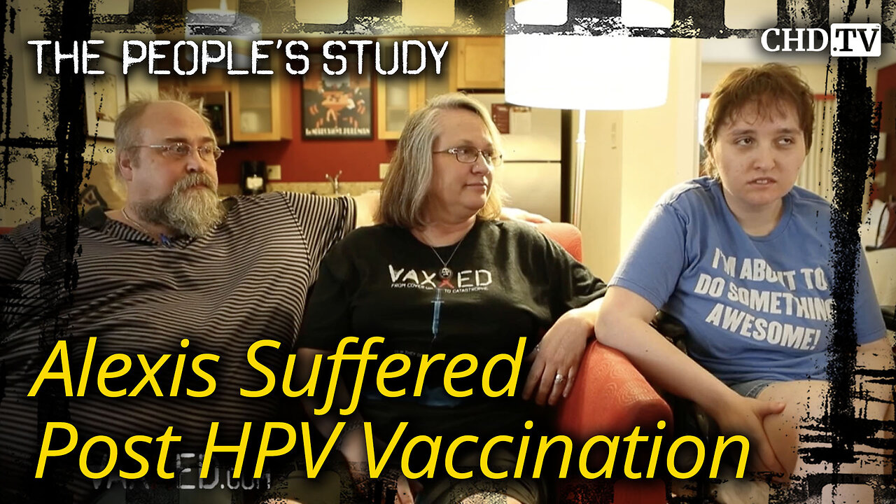 Alexis Suffered Post HPV Vaccination