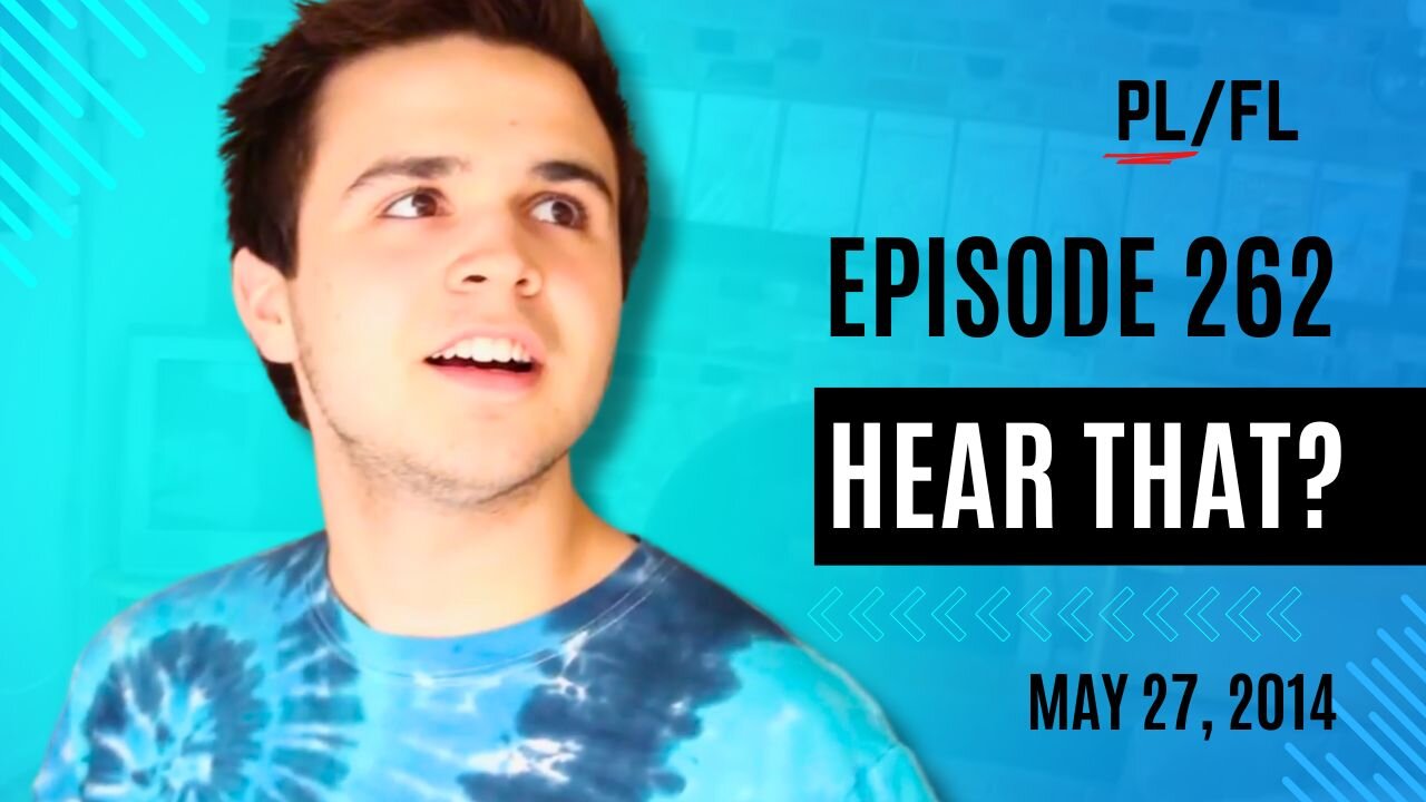 Past Liam - “Hear That?” - May 27th, 2014