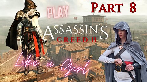 Fred Plays Assassin's Creed 2 Part 8