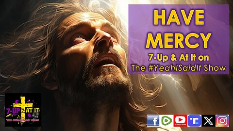WORD OF THE DAY: MATTHEW 5:7 - HAVE MERCY