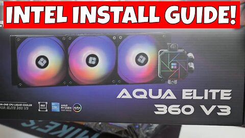 How To Install Thermalright Aqua Elite V3 AIO Intel LGA1700 LGA1851