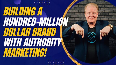 How George Wright III Built Hundred-Million Dollar Brands With Authority Marketing