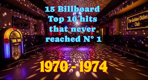 15 hits : USA Top 10 hits that never reached N° 1 (1970 - 1974)