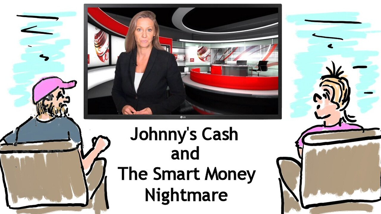 Johnny's Cash and The Smart Money Nightmare
