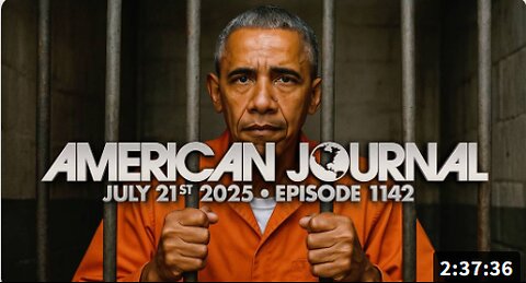 The American Journal: Deep State Trembles As DNI Gabbard Unveils Ironclad Evidence Of Democrat Elites Orchestrating Coup Against Trump, Subverting The Will Of The American People - FULL SHOW - 07/21/2025