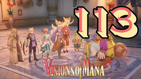 Visions of Mana [113] Checking out the Post-Game
