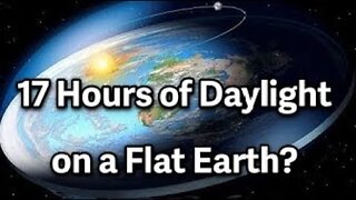 How Can Ushuaia Get 17 Hours of Daylight on a Flat Earth