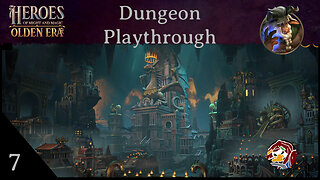 HOMM: Olden Era Demo Dungeon Playthrough Episode 7