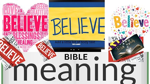 what is believe according to bible