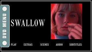 Swallow - DVD Menu