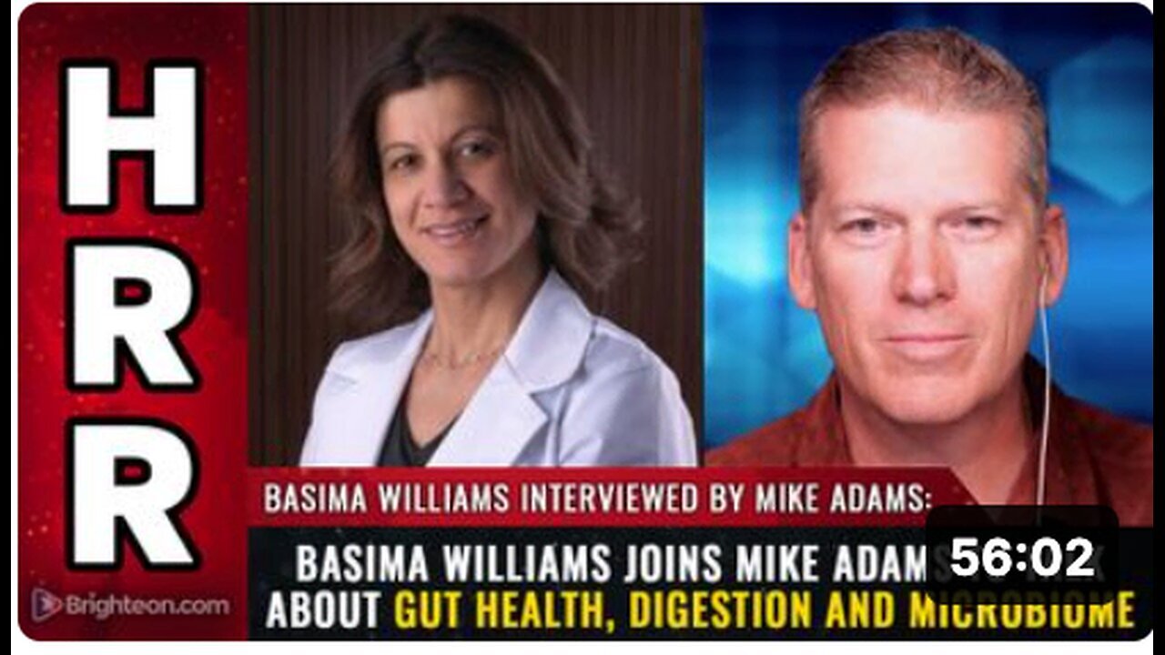 "Dr. Basima Williams Discusses Gut Health, Digestion and Microbiome with Mike Adams"