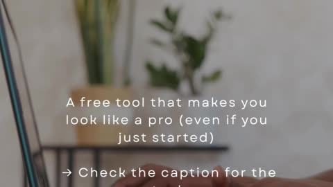 A Free Tool That Makes You Look Like A Pro (Even If You Just Started)
