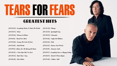 Tears For Fears Greatest Hits Full Album