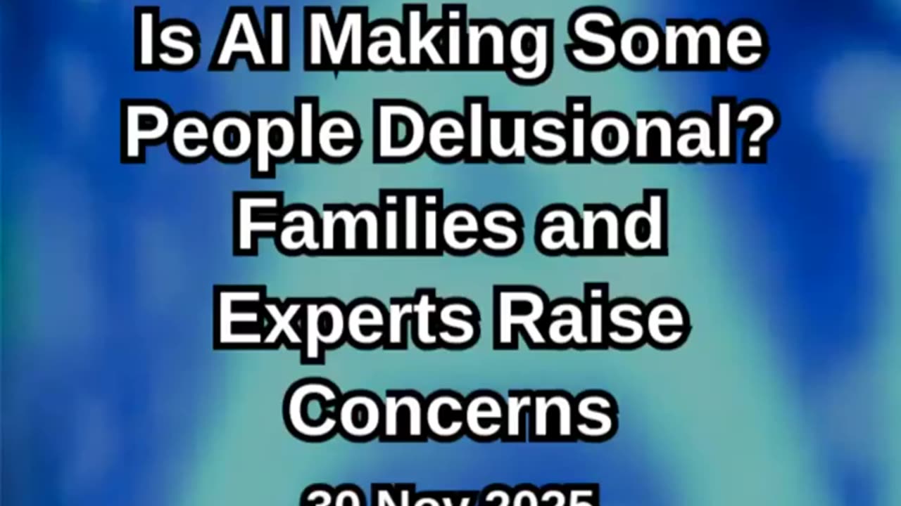 AI Making Some People Delusional