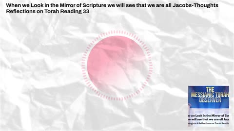 When we Look in the Mirror of Scripture we will see that we are all Jacobs