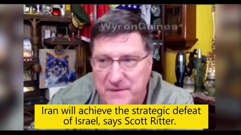 Scott Ritter ~ Isreal vs Iran A battle of survival