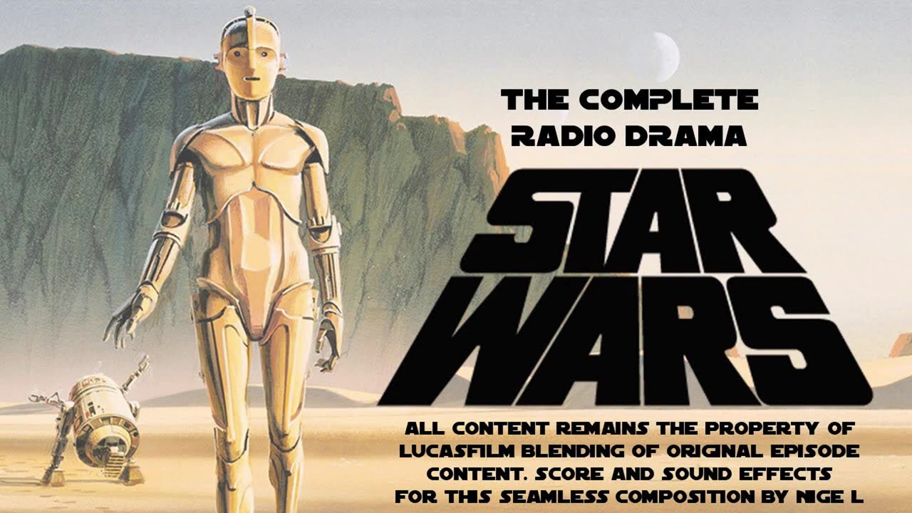 Star Wars A New Hope Radio Drama