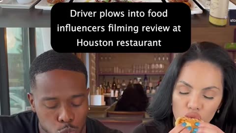 WATCH: Video shows moment car crashed into Houston restaurant while couple was doing a food review