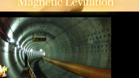 Tunnels, D.U.M.B.S., and Maglev Trains