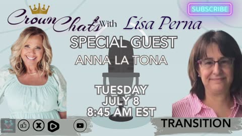 Crown Chats-Transition with Anna La Tona