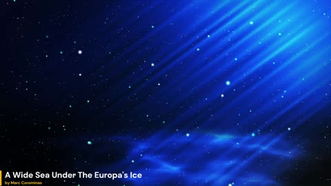 A Wide Sea Under The Europa's Ice