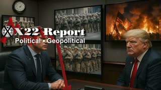 X22 Report: Trump Is Preparing Countermeasures, Playbook Known