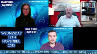 CHARLIEWARD DAILY NEWS WITH CHARLIE WARD, WEDNESDAY 12TH NOV 2025 .......