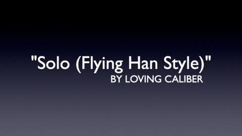 Solo – Flying Han Style | Indie Pop Anthem by Loving Caliber
