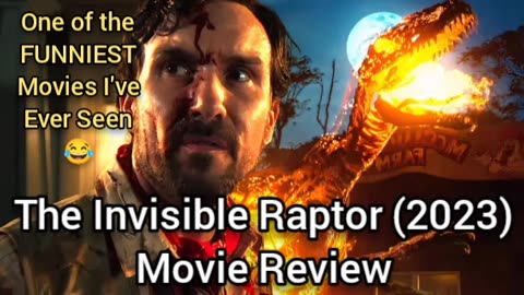 The Invisible Raptor (2023) Movie Review - ONE OF THE FUNNIEST MOVIES EVER