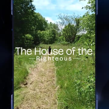 The House of the Righteous