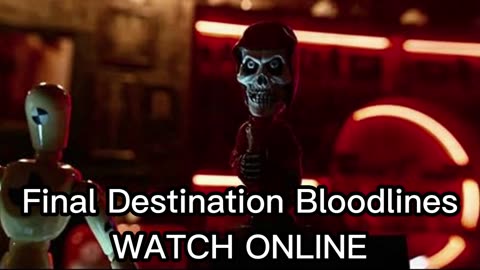 Final destination bloodlines where to watch free in usa