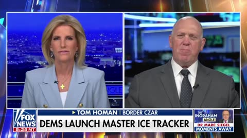 Tom Homan goes nuclear on Democrats over new 'master ICE tracker'
