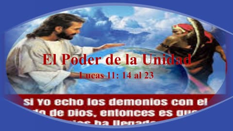 "El Poder de la Unidad "Lucas 11: 14 al 23_ Devocional"